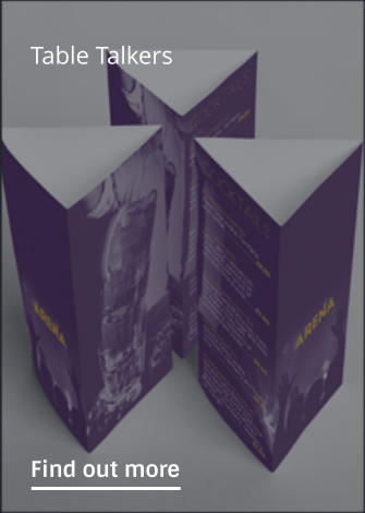 Table Talkers                Find out more