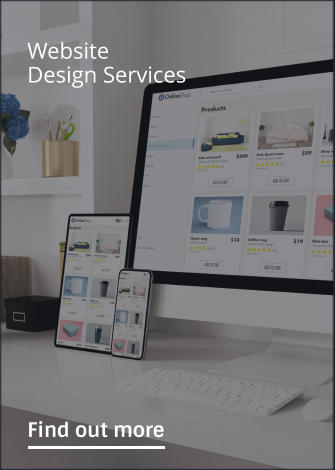 Website Design Services                Find out more