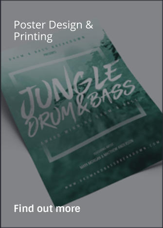 Poster Design & Printing                Find out more