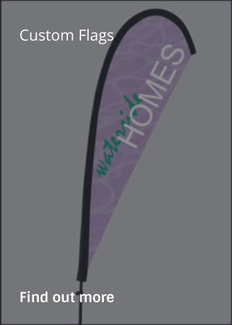 Custom Flags                Find out more