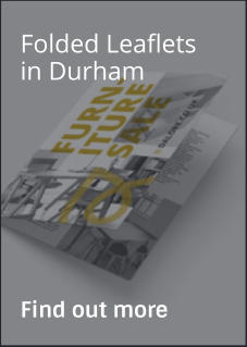 Folded Leaflets in Durham                Find out more