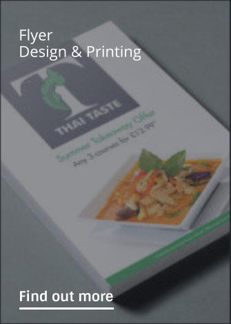 Flyer Design & Printing                Find out more