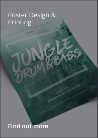 Poster Design & Printing                Find out more