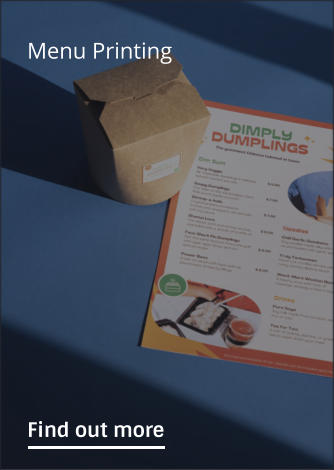 Menu Printing               Find out more